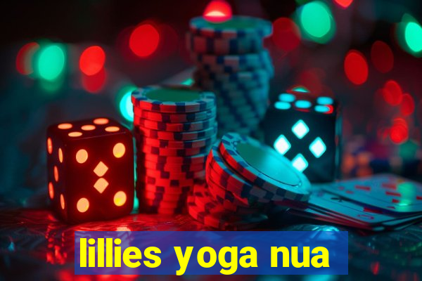 lillies yoga nua